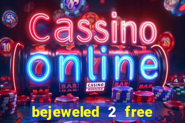 bejeweled 2 free download full version crack