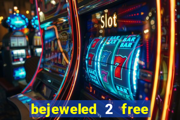 bejeweled 2 free download full version crack