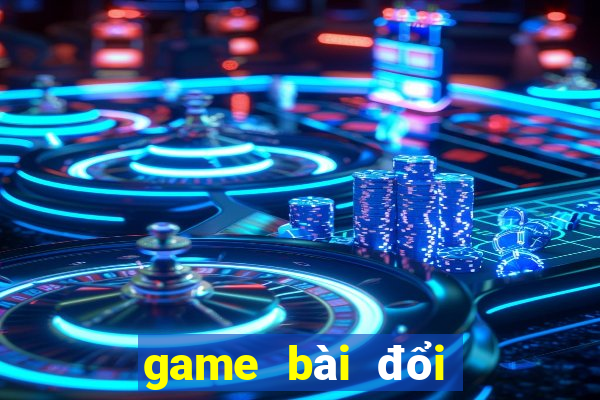 game bài đổi thưởng hl8