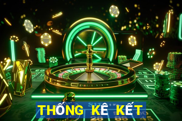 THỐNG KÊ KẾT QUẢ XSKT hôm qua