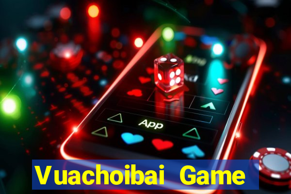 Vuachoibai Game Bài Xì Lát