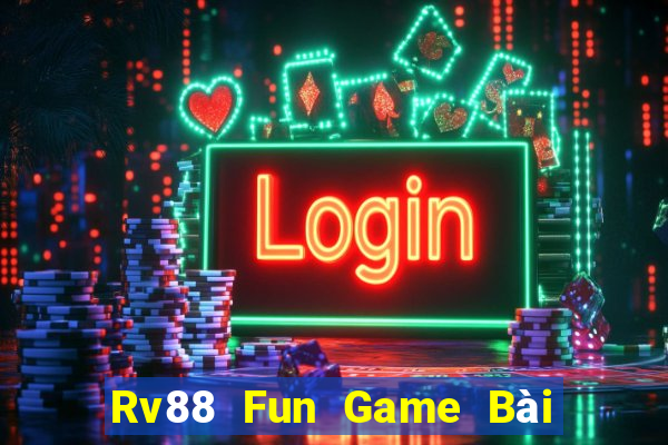 Rv88 Fun Game Bài 3 Cây Đổi Thưởng