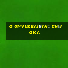 q gnVuabai9Thẻ chơi qka