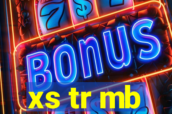 xs tr mb