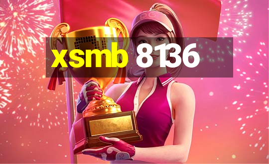 xsmb 8136