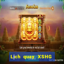 Lịch quay XSHG thứ bảy