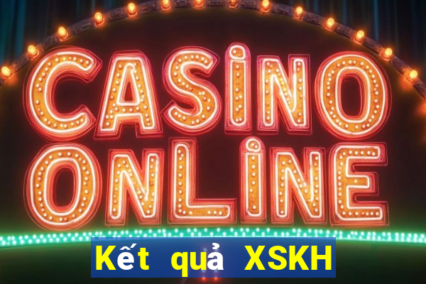 Kết quả XSKH thứ bảy