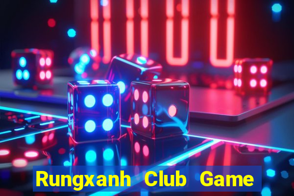 Rungxanh Club Game Bài Xì Lát