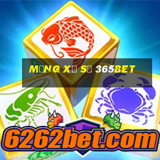 Mạng xổ số 365bet