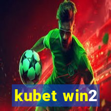 kubet win2