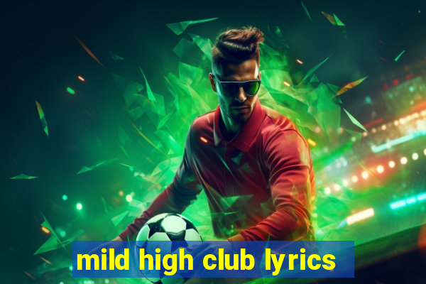 mild high club lyrics