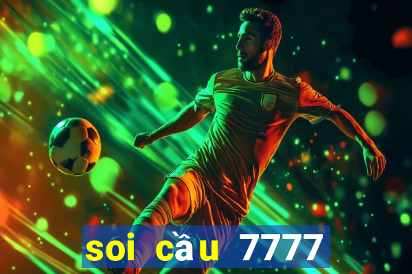 soi cầu 7777 ngày hôm nay