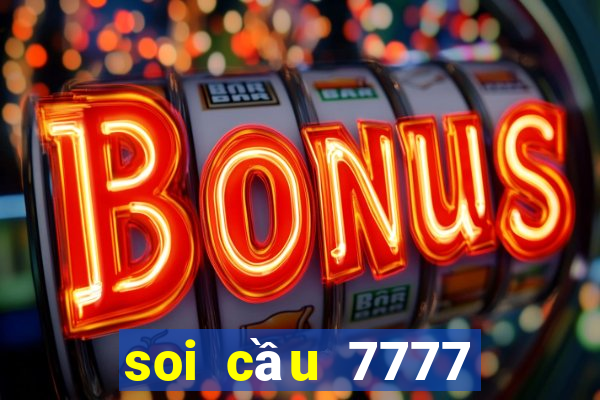 soi cầu 7777 ngày hôm nay