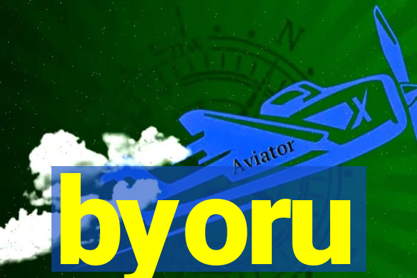 byoru