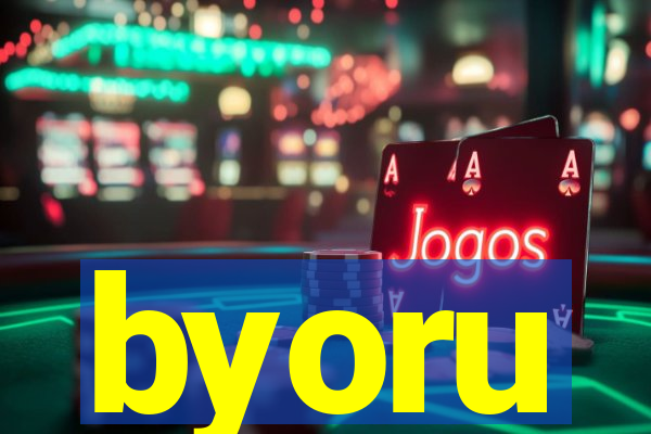 byoru