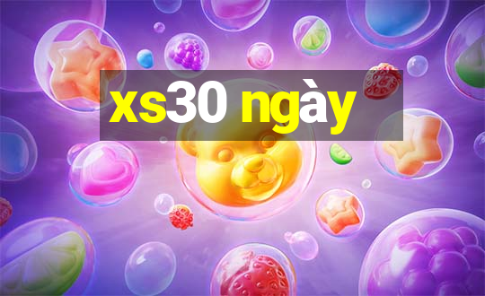 xs30 ngày