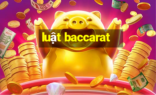 luật baccarat