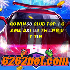 Gowin68 Club Top 1 Game Bài Đổi Thưởng Uy Tín