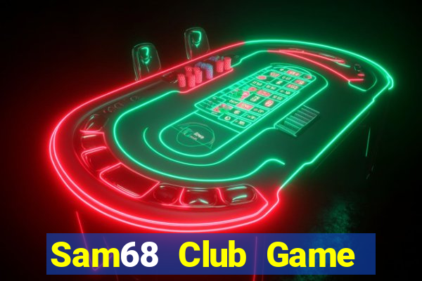 Sam68 Club Game Bài Apk