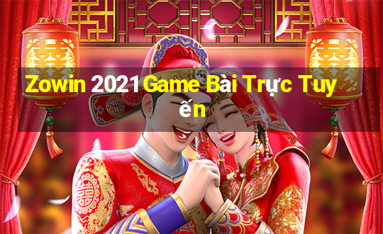 Zowin 2021 Game Bài Trực Tuyến