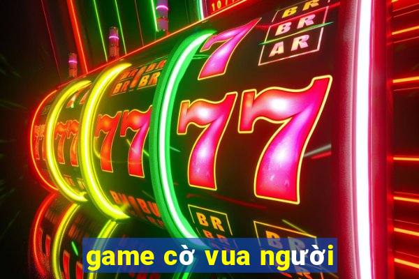 game cờ vua người