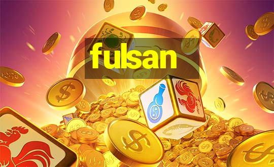 fulsan