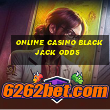 online casino blackjack odds