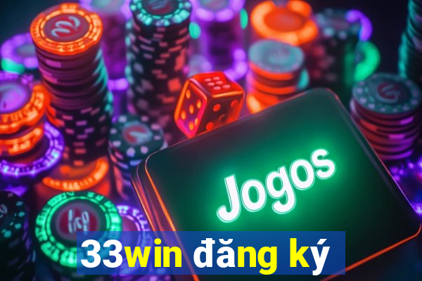 33win đăng ký