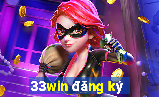 33win đăng ký