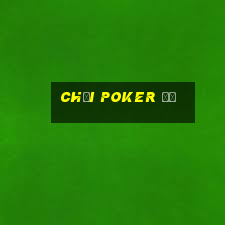 Chơi poker đỏ