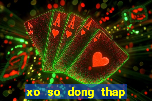 xo so dong thap 28 5