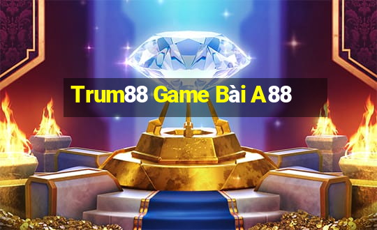 Trum88 Game Bài A88