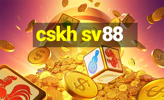 cskh sv88