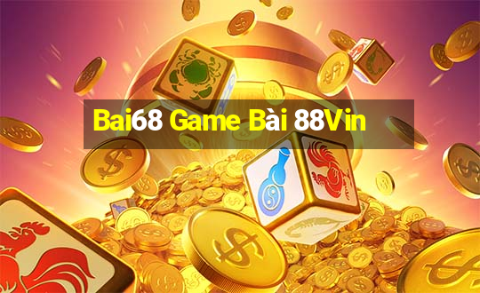 Bai68 Game Bài 88Vin