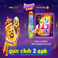 gun club 2 apk