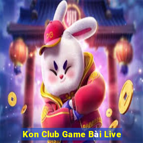 Kon Club Game Bài Live