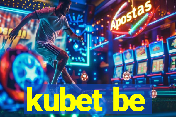 kubet be