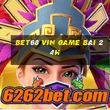 Bet68 Vin Game Bài 24H