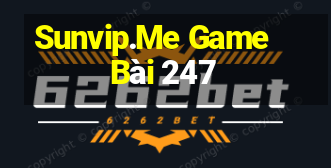 Sunvip.Me Game Bài 247