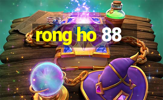 rong ho 88