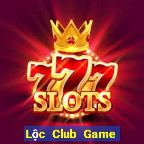 Lộc Club Game Bài Có Code