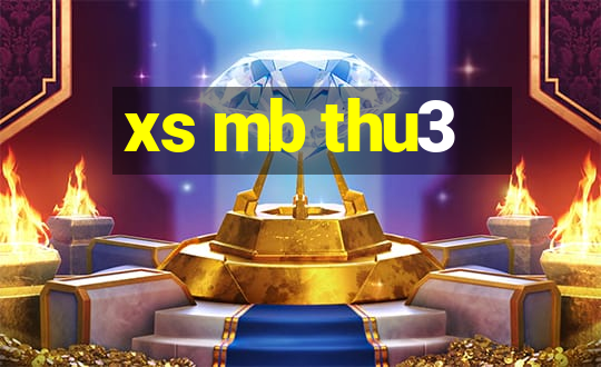 xs mb thu3