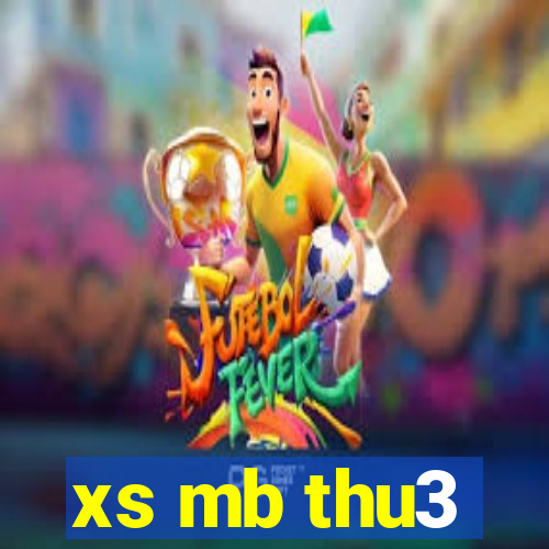 xs mb thu3