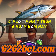 cặp lô đẹp nhất trong ngày hôm nay