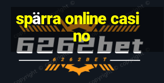 spärra online casino