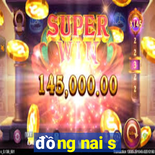 đồng nai s