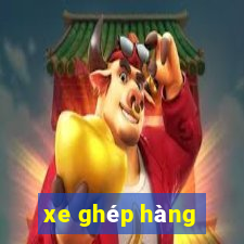 xe ghép hàng