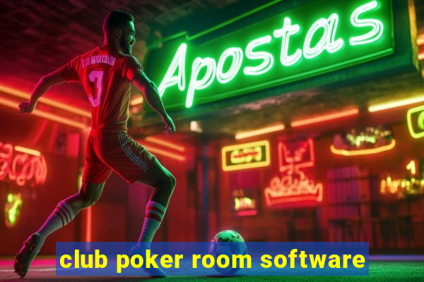 club poker room software