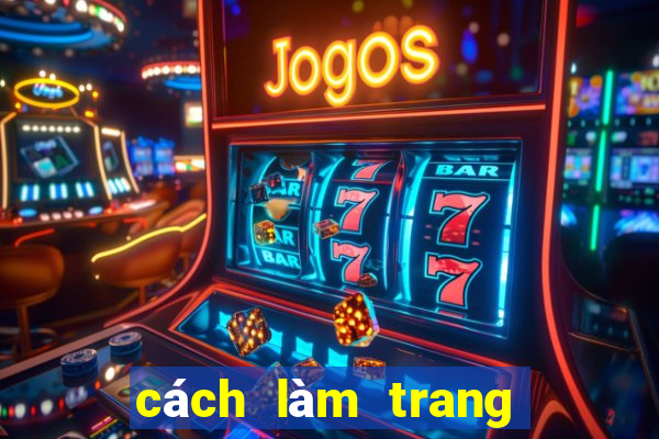 cách làm trang bóng đá