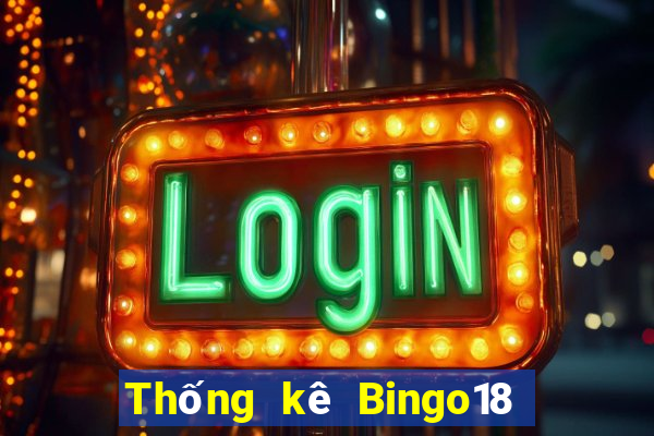 Thống kê Bingo18 ngày 4